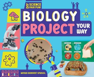 Biology Project Your Way - Megan Borgert-Spaniol