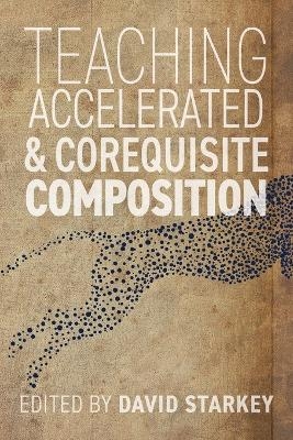 Teaching Accelerated and Corequisite Composition - 