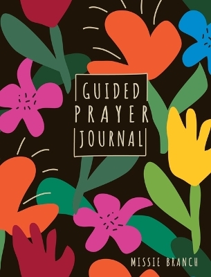 Guided Prayer Journal For Teen Girls - Missie Branch