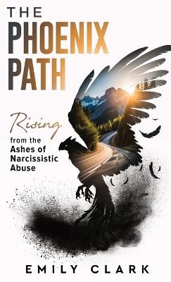 The Phoenix Path - Emily Clark