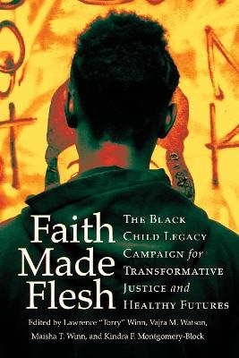 Faith Made Flesh - 