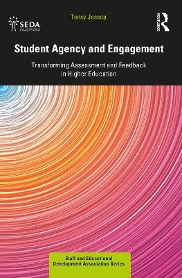 Student Agency and Engagement - Tansy Jessop