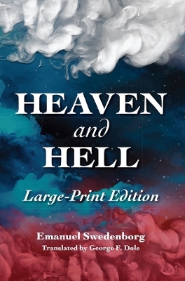 HEAVEN AND HELL: PORTABLE - Emanuel Swedenborg