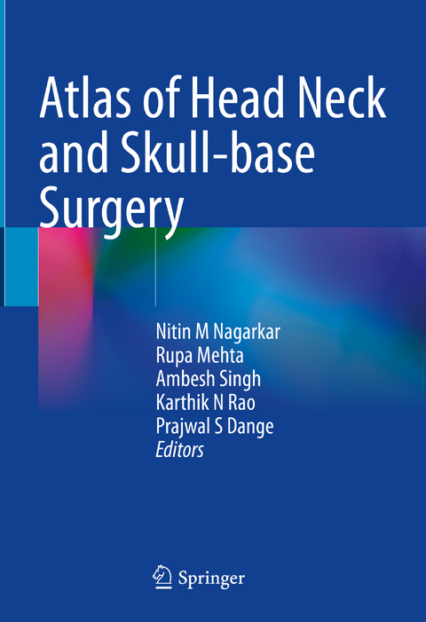 Atlas of Head Neck and Skull-base Surgery - 