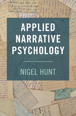 Applied Narrative Psychology - Nigel Hunt
