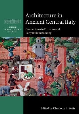 Architecture in Ancient Central Italy - 