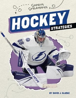 Hockey Strategies - David J Clarke