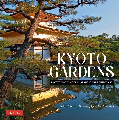 Kyoto Gardens - Judith Clancy