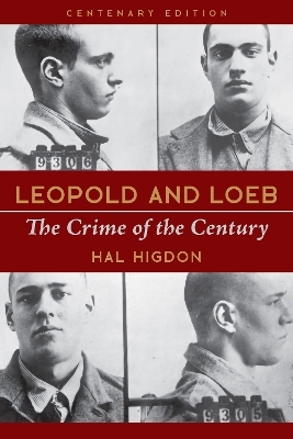 Leopold and Loeb - Hal Higdon