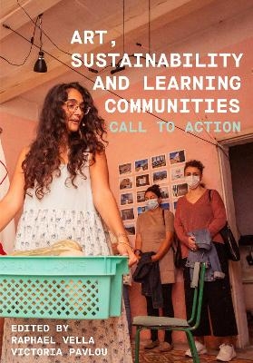 Art, Sustainability and Learning Communities - 