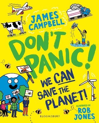 Don't Panic! We CAN Save The Planet - James Campbell