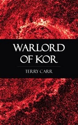 Warlord of Kor - Terry Carr