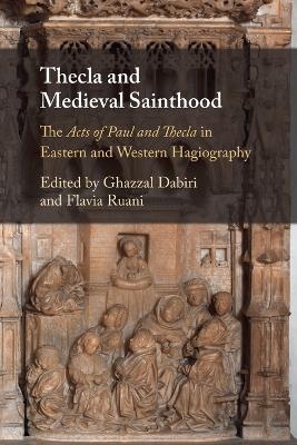 Thecla and Medieval Sainthood - 