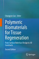 Polymeric Biomaterials for Tissue Regeneration - Gao, Changyou