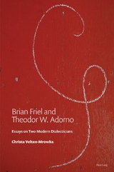 Brian Friel and Theodor W. Adorno - Christa Mrowka