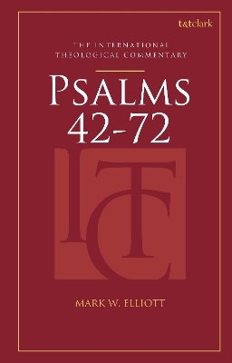 Psalms 42-72 (ITC) - Professor Mark W. Elliott