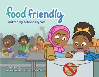 Food Friendly - Kianna Nycole