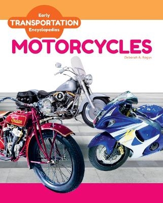 Motorcycles - Deborah A Rogus