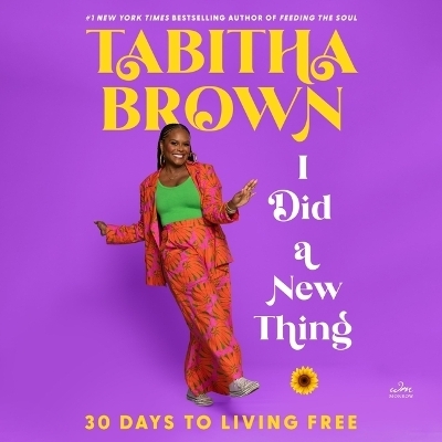 I Did a New Thing - Tabitha Brown