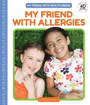 My Friend with Allergies - Elizabeth Andrews