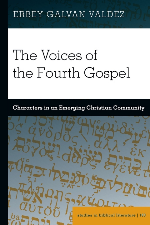 The Voices of the Fourth Gospel - Erbey Galvan Valdez