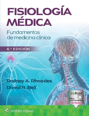 Fisiología médica - Rodney A. Rhoades, David R. Bell