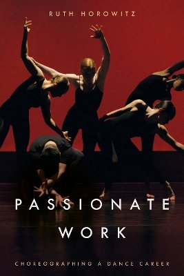 Passionate Work - Ruth Horowitz