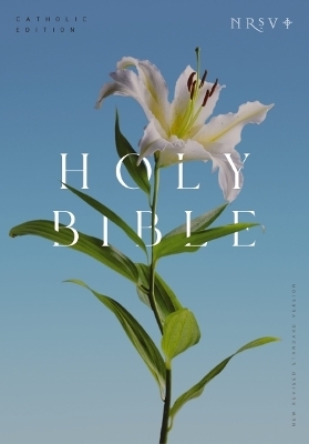 NRSV Catholic Edition Bible, Easter Lily Paperback (Global Cover Series) -  Catholic Bible Press