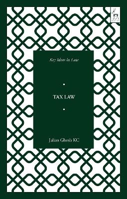 Key Ideas in Tax Law - Julian Ghosh KC