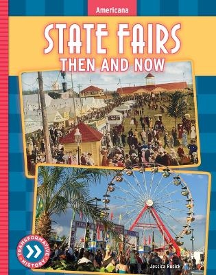 State Fairs: Then and Now - Jessica Rusick