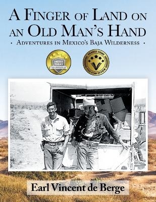 A Finger of Land on an Old Man's Hand - Earl Vincent de Berge