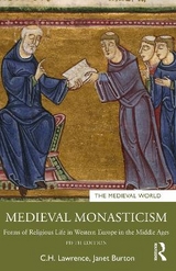 Medieval Monasticism - Lawrence, C.H.; Burton, Janet