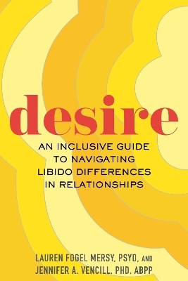 Desire - Lauren Fogel Mersy, Jennifer A. Vencill