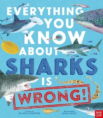 Everything You Know about Sharks Is Wrong! - Dr Nick Crumpton