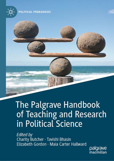 The Palgrave Handbook of Teaching and Research in Political Science - 