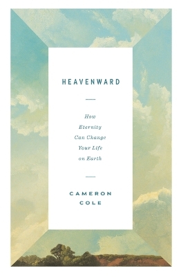 Heavenward - Cameron Cole
