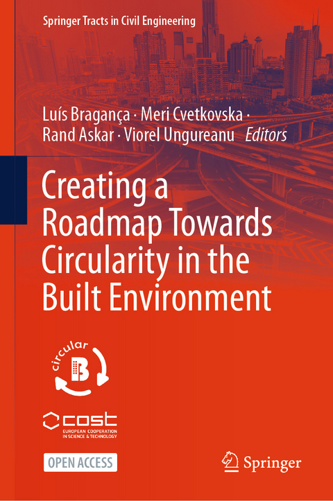 Creating a Roadmap Towards Circularity in the Built Environment - 