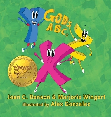 God's ABCs - Joan C Benson, Marjorie Wingert