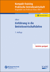 Kompakt-Training Einführung in die Betriebswirtschaftslehre - Klaus Olfert