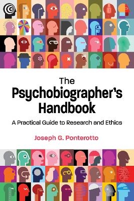 The Psychobiographer's Handbook - Joseph G. Ponterotto