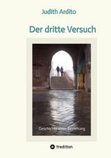 Der dritte Versuch - Judith Ardito