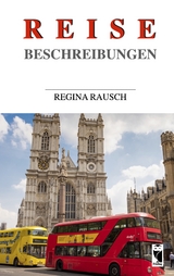 Reisebeschreibungen - Rausch Regina