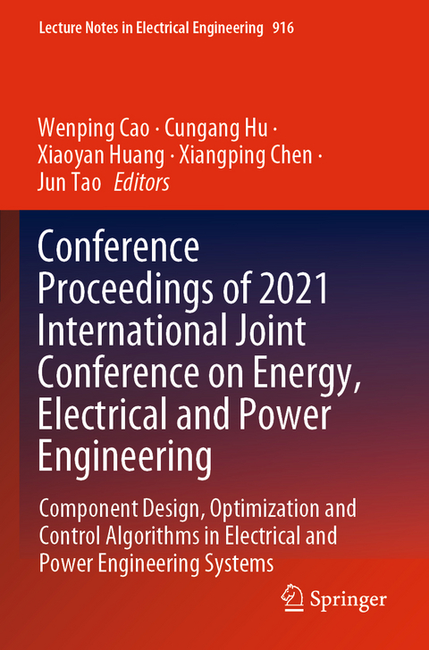 Conference Proceedings of 2021 International Joint Conference on Energy, Electrical and Power Engineering - 