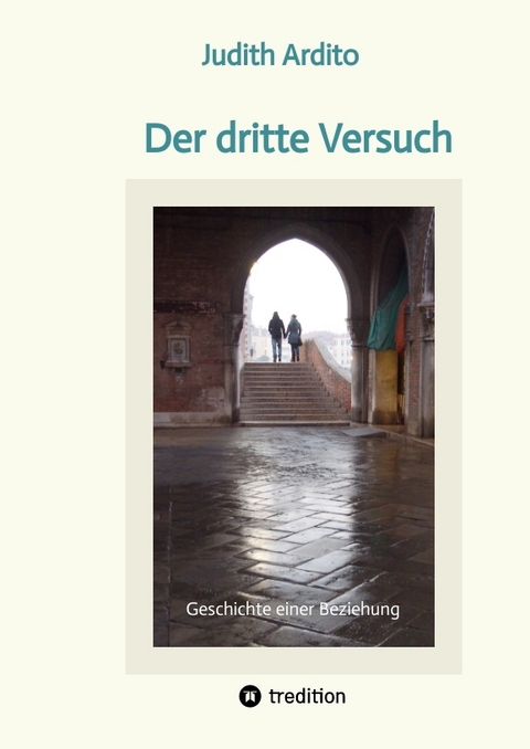 Der dritte Versuch - Judith Ardito