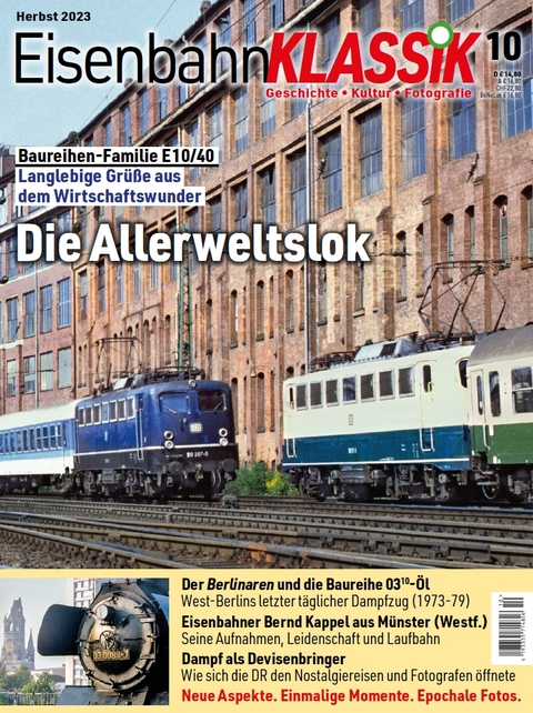 Eisenbahn-KLASSIK - Geschichte, Kultur, Fotografie - Ausgabe 10 - 