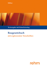 Baugesetzbuch mit ergänzenden Vorschriften - Michael Krautzberger, Wilhelm Söfker