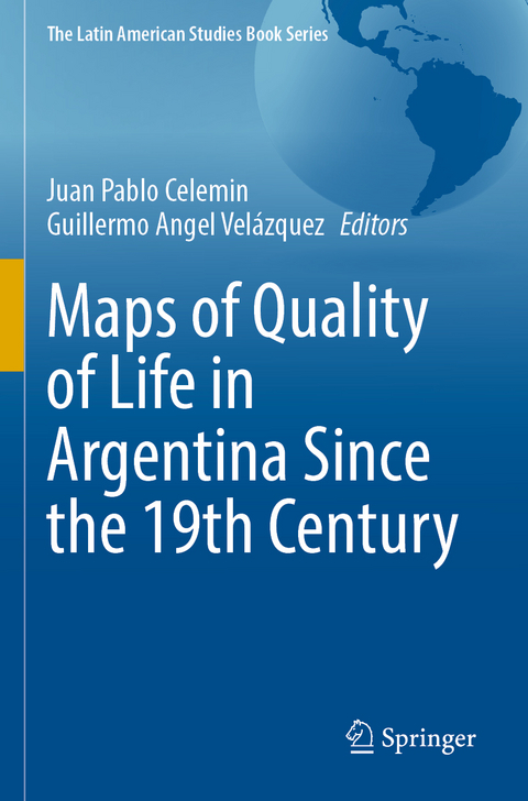 Maps of Quality of Life in Argentina Since the 19th Century - 