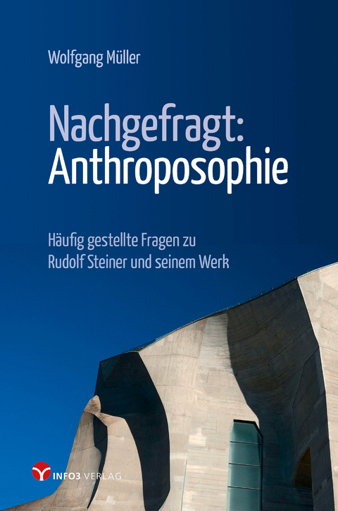 Nachgefragt: Anthroposophie - Wolfgang Müller