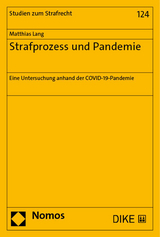Strafprozess und Pandemie - Matthias Lang