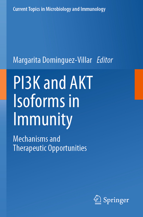 PI3K and AKT Isoforms in Immunity - 